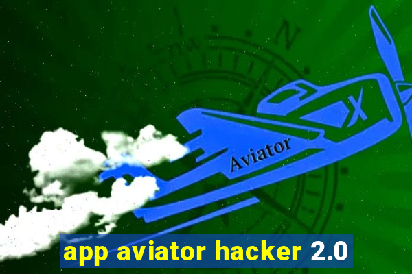 app aviator hacker 2.0